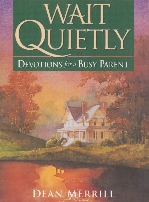 Wait Quietly